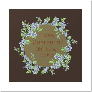 Happy Quarantine Birthday Flower Posters and Art